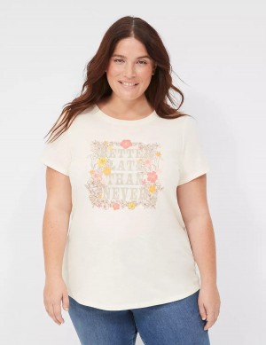 Women Lane Bryant Better Late Than Never Graphic Tee T Shirts White | PUI5821CM